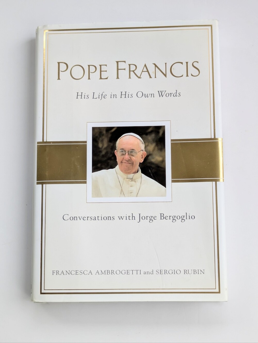 Pope Francis: His Life in His Own Words Hardcover Book Used Catholic Religion